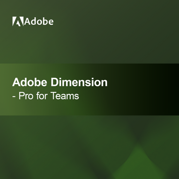 Adobe Dimension - Pro pentru echipe