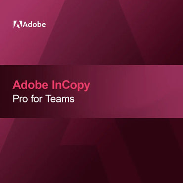 Adobe InCopy - Takımlar için Pro