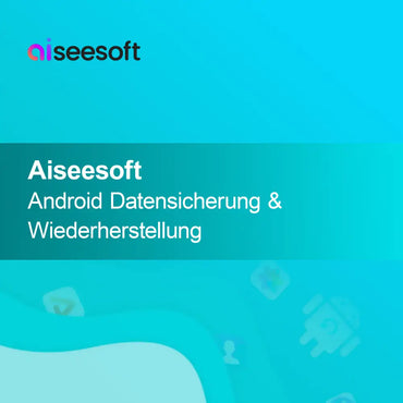 Aiseesoft Cadangan & Pemulihan Data Android