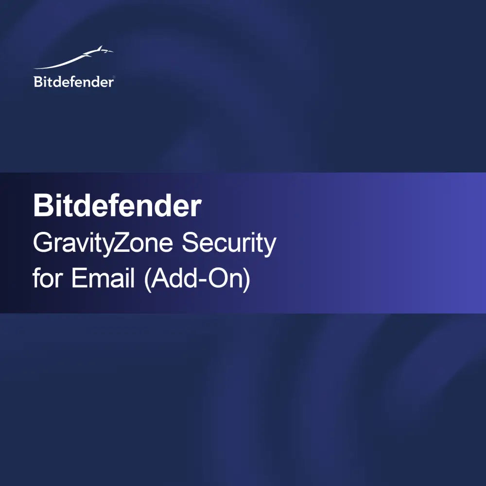 Bitdefender GravityZone Security for Email (Add-On)